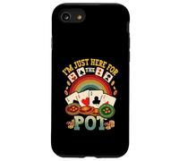 I'M Just Here For The Pot Poker Lover Gambling Gambler Case for iPhone SE (2020) / 7/8