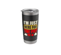I'm Just Here for The Pot Stainless Steel Insulated Tumbler