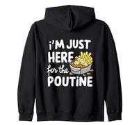 I'm Just Here for the Poutine Canadian Fries Cheese Potatoes Zip Hoodie