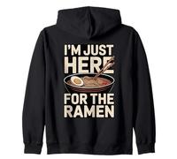 I'm Just Here For The Ramen Noodle Bowl Zip Hoodie