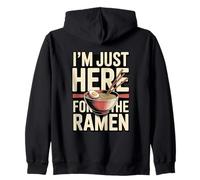 I'm Just Here For The Ramen Noodle Bowl Zip Hoodie