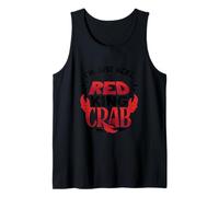 Im Just Here for The Red King Crab Alaska King Crab Tank Top
