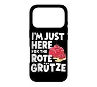 I'm Just Here for the Rote Grütze German Berry Dessert Case for iPhone 17 Pro