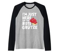 I'm Just Here for The Rote Grütze German Berry Dessert Raglan Baseball Tee