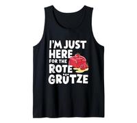 I'm Just Here for The Rote Grütze German Berry Dessert Tank Top