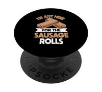 I'm Just Here For The Sausage Rolls Lover Food Eater Pastry PopSockets Adhesive PopGrip