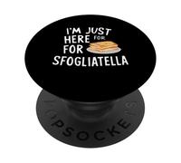 I'm Just Here for the Sfogliatelle Italian Ricotta Pastry PopSockets Adhesive PopGrip