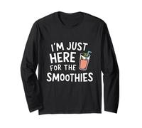 I'm Just Here for The Smoothies - Fresh Fruit Blended Juice Long Sleeve T-Shirt