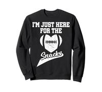 I'm Just Here For The Snacks Funny Football Fans Saying Sweatshirt