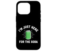 I'm Just Here For The Soda Case for iPhone 16 Pro