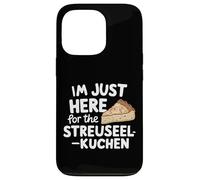 I'm Just Here for the Streuselkuchen German Crumb Cake Case for iPhone 13 Pro