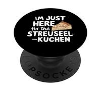 I'm Just Here for the Streuselkuchen German Crumb Cake PopSockets Adhesive PopGrip