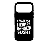 I'm Just Here for the Sushi Raw Fish Roll Sashimi Japanese Case for iPhone 17 Pro Max