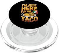 I'm Just Here For The Taco Funny Taco Tuesday PopSockets PopGrip for MagSafe