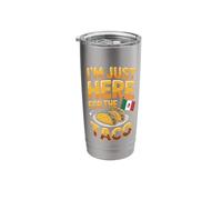 I'm Just Here for The Taco Funny Taco Tuesday Stainless Steel Insulated Tumbler