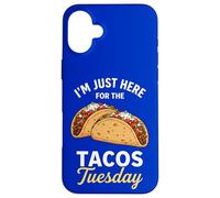 I'm Just Here For The Taco Tuesday Case for iPhone 16 Plus