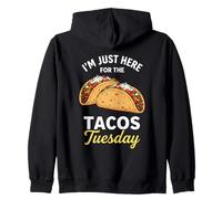 I'm Just Here For The Taco Tuesday Zip Hoodie