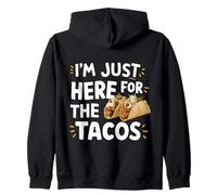 I'm Just Here for the Tacos Funny Mexican Street Food Humor Zip Hoodie