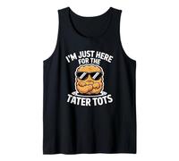 I'm Just here for The Tater Tots Funny Tater Tot Tank Top