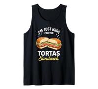 I'm Just Here for The Tortas Sandwich Tank Top