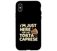 I'm Just Here for the Torte Caprese Italian Bakery Cake Case for iPhone X/XS