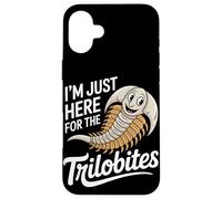 I'm Just Here For The Trilobites Fossil Lover Case for iPhone 16 Plus