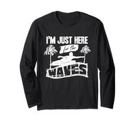 Im Just Here for The Waves Bodyboarding Surfing Long Sleeve T-Shirt