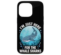 I'm Just Here For The Whale Sharks Case for iPhone 13 Pro