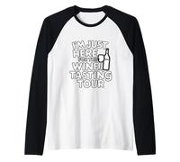 I'm Just Here for The Wine Tasting Vineyard Tour Humor Wine Raglan Baseball Tee