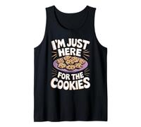 I'm Just Here The Cookies Baker Pastry Chef Tank Top