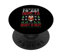 I'm just here to Bust a Nut Ugly Christmas Funny Nutcracker PopSockets Adhesive PopGrip
