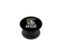 I'm Just Here To Establish An Alibi Cat Humor PopSockets Adhesive PopGrip