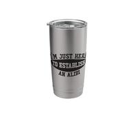 I'm Just Here to Establish an Alibi True Crime Stainless Steel Insulated Tumbler