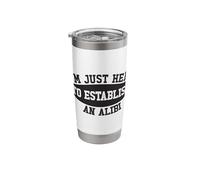 I'm Just Here to Establish an Alibi True Crime Stainless Steel Insulated Tumbler