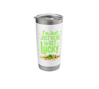 I'm Just Here to Get Lucky St. Patrick's Shamrock Clover Stainless Steel Insulated Tumbler