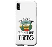 Im Just Here To Hit The Trees Case for iPhone XS Max
