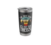 Im Just Here to Hit The Trees Stainless Steel Insulated Tumbler
