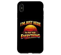 I'm Just Here To Pay For Everything Funny Retro Dad Mom Case for iPhone XS Max