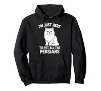I'm Just Here to Pet All the Persians Pullover Hoodie