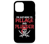 I'm Just Here To Pillage And Plunder Distressed Funny Pirate Case for iPhone 12/12 Pro