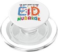 I'm Just Here To Say Eid Mubarak Islamic Holiday Muslim PopSockets PopGrip for MagSafe