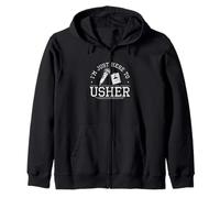 I'm Just Here To Usher Funny Usher Appreciation Proud Ushers Zip Hoodie