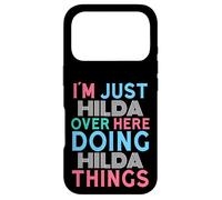 I'm Just Hilda Over Here Doing Hilda Things Name Case for iPhone 17 Pro