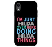 I'm Just Hilda Over Here Doing Hilda Things Name Case for iPhone XR