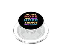 I'm Just Hope Doing Hope Things You're Welcome PopSockets PopGrip for MagSafe
