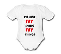 I'M JUST IVY DOING IVY THINGS Unique Baby Name Vest Grow Babygrow Bodysuit