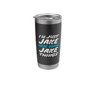 I'm Just Jake Here Doing Jake Things Funny Name Stainless Steel Insulated Tumbler