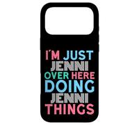 I'm Just Jenni Over Here Doing Jenni Things Name Case for iPhone 17 Pro Max