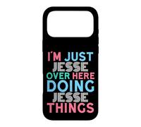 I'm Just Jesse Over Here Doing Jesse Things Name Case for iPhone 17 Pro Max