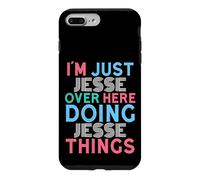 I'm Just Jesse Over Here Doing Jesse Things Name Case for iPhone 7 Plus/8 Plus